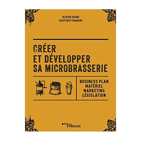 Créer et développer sa microbrasserie